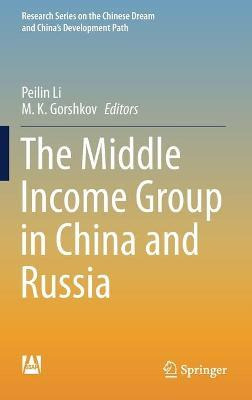 Libro The Middle Income Group In China And Russia - Peili...