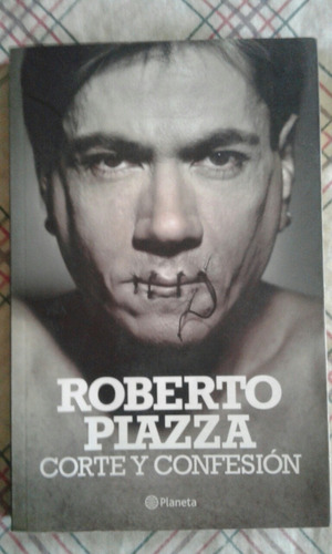 Roberto Piazza - Corte Y Confeccion Libro 1era Edic 2008