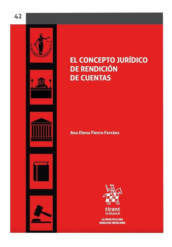 El Concepto Jurídico De Rendición De Cuentas