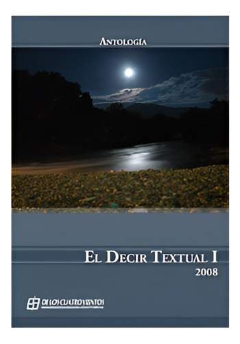 El Decir Textual 1 - De Los Cuatro Vientos Editorial -