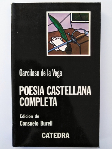 Garcilaso De La Vega - Poesía Castellana Completa
