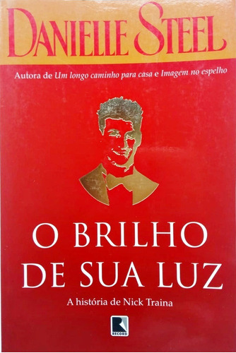 O Brilho De Sua Luz - Danielle Steel