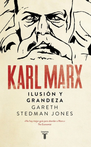 Karl Marx Grandeza E Ilusion / Stedman-jones, Gareth