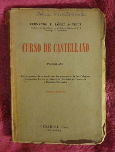 Curso De Castellano Primer Año Lopez Agnetti 
