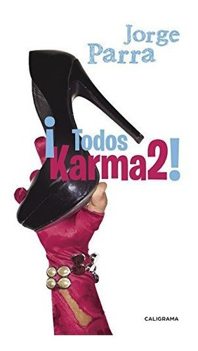 Libro ¡todos Karma2!de Jorge Parra