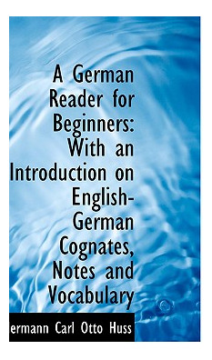 Libro A German Reader For Beginners: With An Introduction...