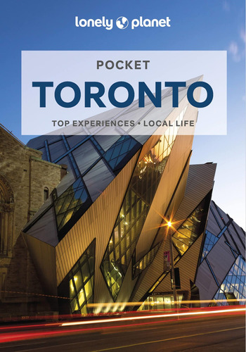 Lonely Planet Pocket Toronto (guía De Bolsillo)