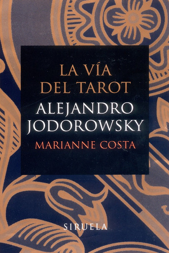 Alejandro Jodorowsky - La Via Del Tarot