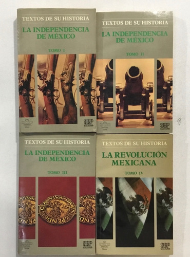 La Independencia De México Textos De Su Historia Inst. Mora