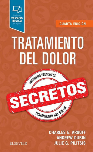 Tratamiento Del Dolor. Secretos Ed.4 - Argoff, Charles