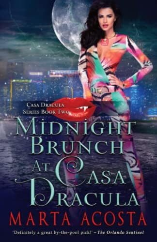 Brunch At Casa Dracula: Casa Dracula Book 2, De Acosta, Marta. Editorial Badinage Press, Tapa Dura En Inglés