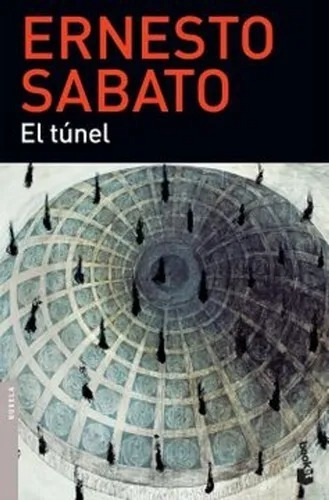 El Tunel - Ernesto Sabato