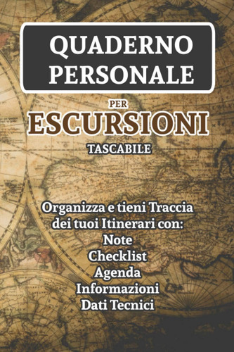 Libro: Quaderno Personale Per Escursioni. Tascabile.: Organi