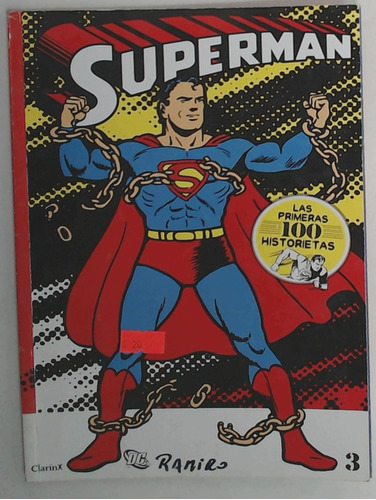 Superman Las Primeras 100 Historietas 3 - Dc Comics