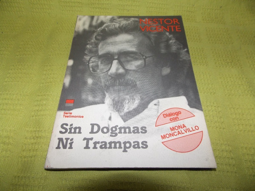 Sin Dogma Ni Trampas - Néstor Vicente