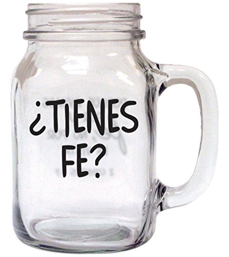 Tienes Fe?  Tarro De Bebida Español Antiguo, Transparente