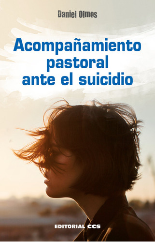 Libro Acompaãamiento Pastoral Ante El Suicidio - Peãa O...