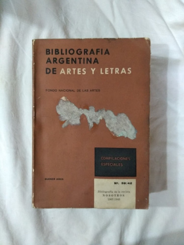 Bibliografía Argentina De Artes Y Letras 39/42 Nosotros