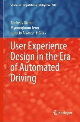 Libro User Experience Design In The Era Of Automated Driv...