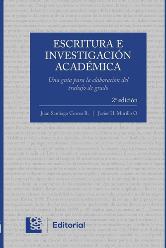 Escritura E Investigación Académica 2 Edición., De Javier H. Murillo Y Juan Santiago Correa Restrepo. Editorial Cesa, Tapa Blanda En Español, 2015