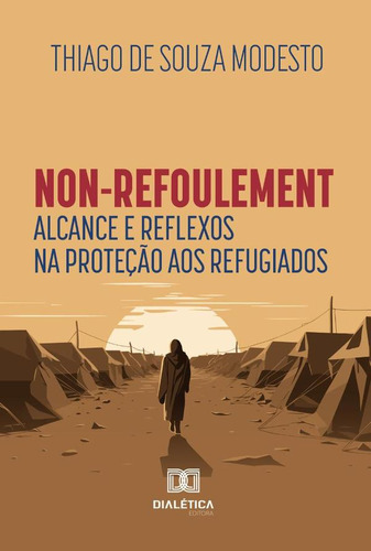 Non-refoulement, De Thiago De Souza Modesto