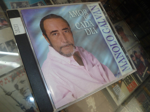 Manolo Galvan - Amor De Cada Dia - Cd Excelente - 983 -