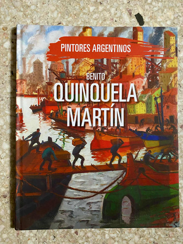 Libro De Quinquela Martín - Pintores Argentinos