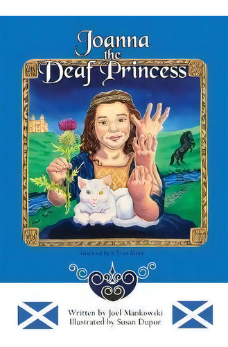 Joanna The Deaf Princess, De Joel Mankowski. Editorial Orange Hat Publishing, Tapa Blanda En Inglés