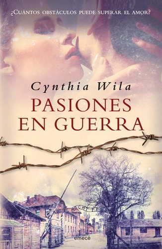 Pasiones En Guerra - Cynthia Wila