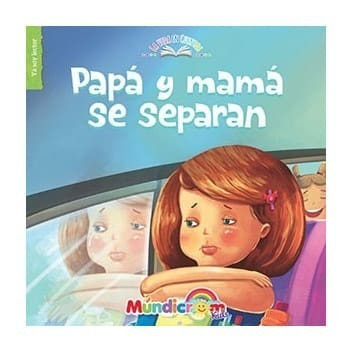 Papá Y Mamá Se Separan La Vida En Cuentos (mundicrom)