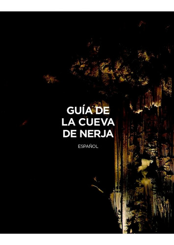 Guia De La Cueva De Nerja - Liñan Baena, Cristina