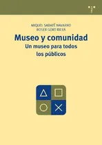 Comprar Museo Y Comunidad Un Museo Para Todos Los Publicos: 5 -manua