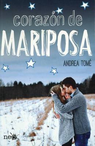 Corazón De Mariposa - Andrea Tome - Plataforma Neo