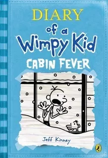 Diary Of A Wimpy Kid 6 - Cabin Fever