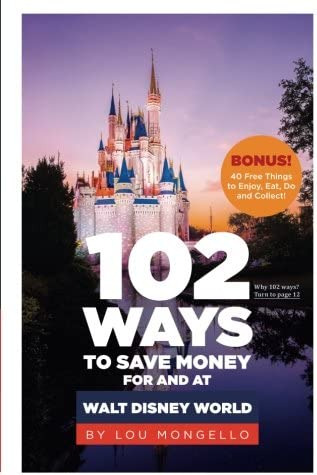 Libro: 102 Ways To Save Money For And At Walt Disney World: