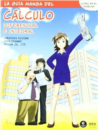 La Guía Manga De Cálculo Diferencial E Integral (manga Educa