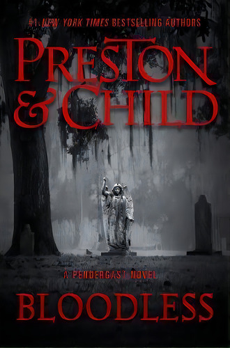 Bloodless, De Douglas Preston. Editorial Grand Central Publishing, Tapa Dura En Inglés