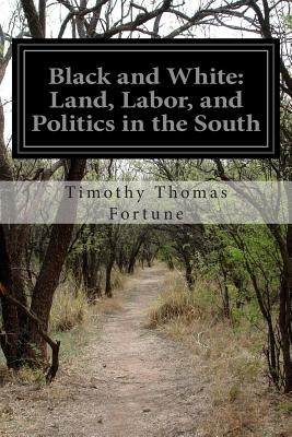 Libro Black And White: Land, Labor, And Politics In The S...