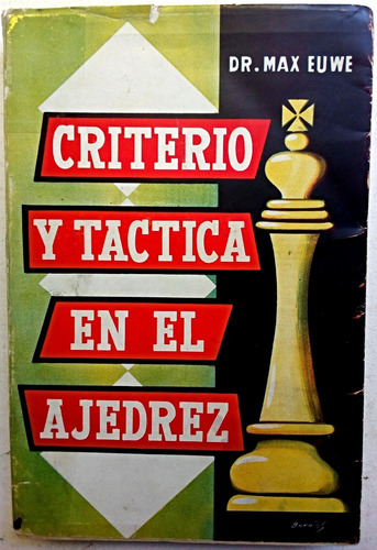Criterio Y Táctica En El Ajedrez + Curso De Ajedrez (Usado)