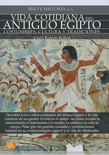 Breve Historia De La Vida Cotidiana Del Antiguo Egipto - ...