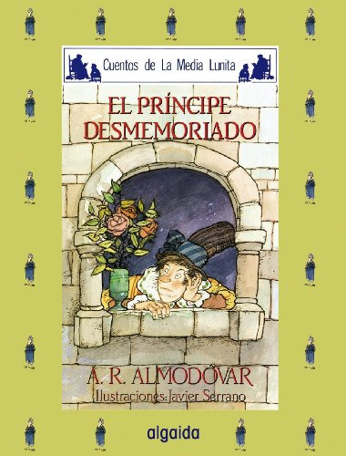 El Principe Desmemoriado / The Forgetful Prince