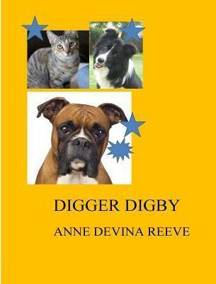 Libro Digger Digby : Digby Wants To Find 'an Australia' B...