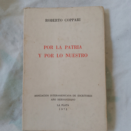 Coppari Por La Patria Por Lo Nuestro Gauchesco La Plata 1973