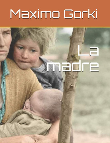 Libro: La Madre (spanish Edition)