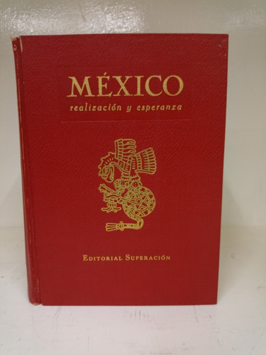 México Realización Y Esperanza Libro De Editorial Superación