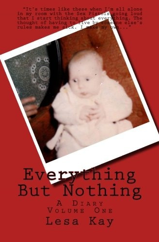 Everything But Nothing A Diary (1984)