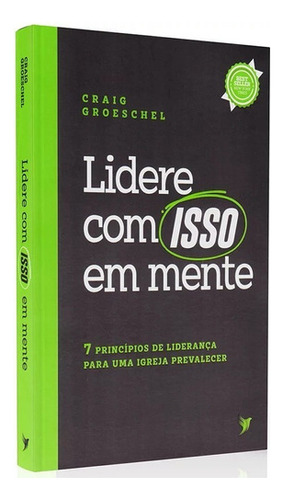 Lidere Com Isso Em Mente, De Craig Groeschel. Editora Inspire Em Português