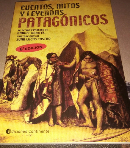 Cuentos, Mitos Y Leyendas Patagónicos (Usado)