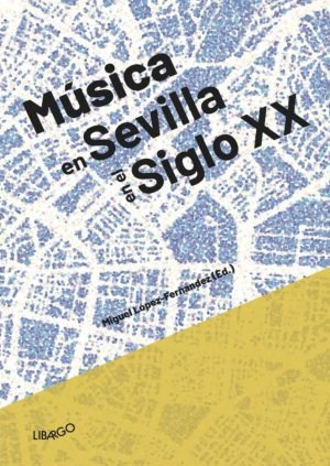 Música En Sevilla En El Siglo Xx (libro Original)