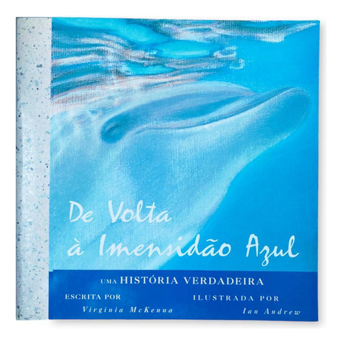 De Volta A Imensidão Azul - Editora Brinque Book